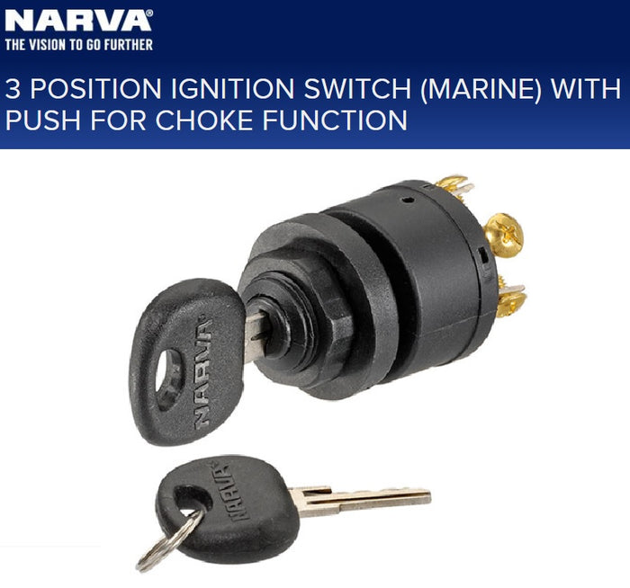 Narva 3 Position Ignition Switch Marine with Push for Choke & 2 Keys 12v