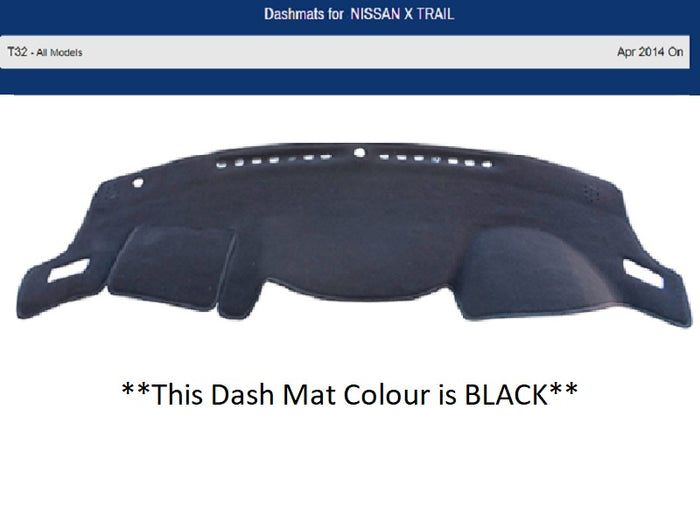 Dash Mat Suits Nissan X TRAIL T32 All Models - April 2014 to Sept 2022 - Black