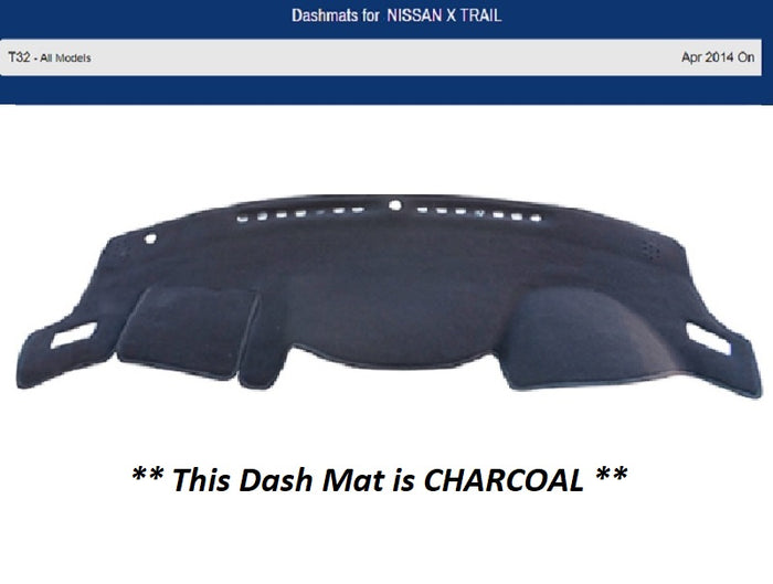 Dash Mat Suits Nissan X TRAIL T32 All Models - April 2014 to Sept 2022 - CHARCOAL